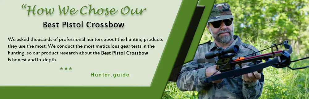 How We Chose Our Best Pistol Crossbow