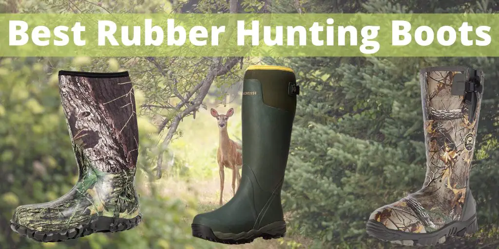 Best Rubber Hunting Boots