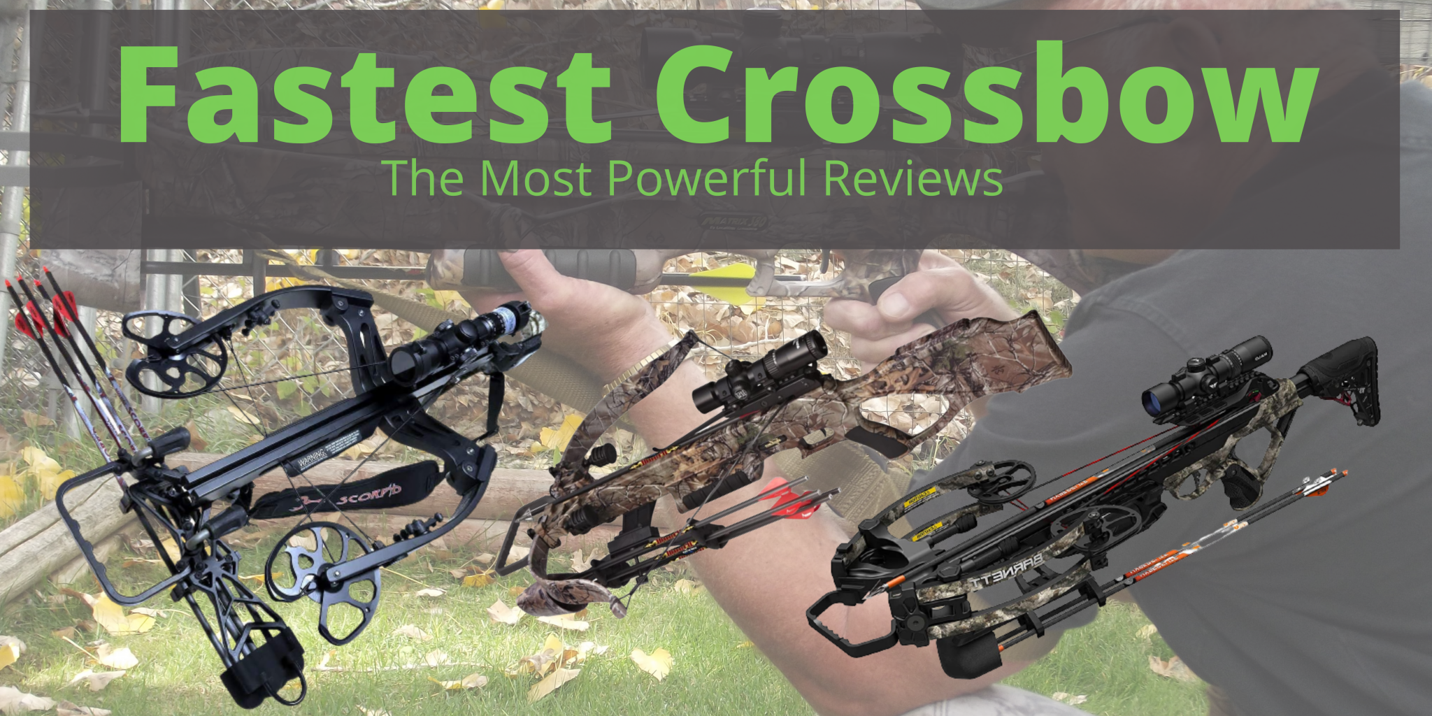 Fastest Crossbow 2024 The Most Powerful Reviews Hunter Guide